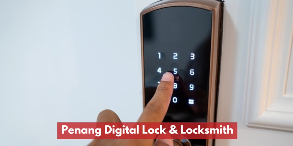 Penang Digital Lock & Locksmith